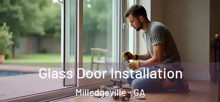 Glass Door Installation Milledgeville - GA