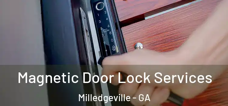 Magnetic Door Lock Services Milledgeville - GA